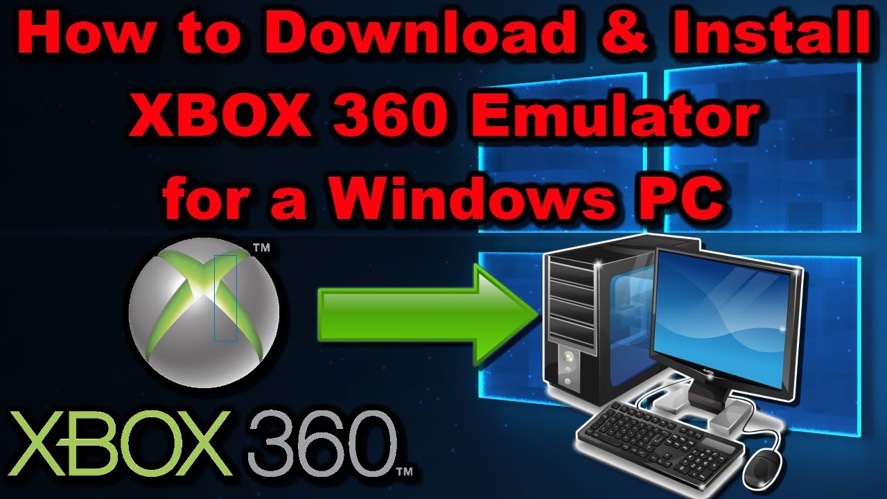 xbox 360 emulator windows